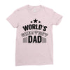 world's greatest dad Ladies Fitted T-Shirt