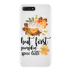 but first pumpkin spice iPhone 7 Plus Case