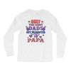 only the best dads get promoted to papa Long Sleeve Shirts