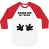 Hands off my Bump 3/4 Sleeve Shirt