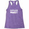 sarcasm now loading mens Racerback Tank