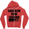 sarcasm now loading (2) Zipper Hoodie