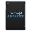 I've Created A Monster Infant Monster iPad Mini
