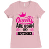 Queens Are Born in September Ladies Fitted T-Shirt