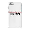 big papa iPhone 7 Case