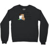 the best time of my life Crewneck Sweatshirt