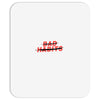 Bad Habits Mousepad