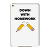 down with homework iPad Mini 4