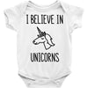 i believe in unicorns Baby Bodysuit