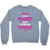 The Best Grammy Was Born In February Crewneck Sweatshirt