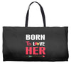 couple tshirt   born to love her Weekender Totes