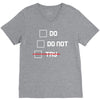 Do or Do Not V-Neck Tee