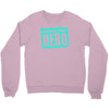 working class hero Crewneck Sweatshirt