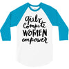 girls compete, women empower 3/4 Sleeve Shirt