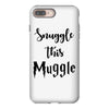 Snuggle this Muggle iPhone 8 Plus