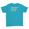 i just want to drink beer and brick Youth Tee