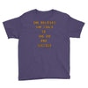 she believed Youth Tee