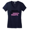 girls just want to have fundamental rights Women's V-Neck T-Shirt