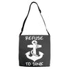 refuse to sink boat funny Adjustable Strap Totes