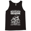 I'm A Boxing Grandpa... Tank Top