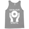 save our vinyl dj club Tank Top