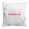Latina Af Throw Pillow