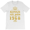 kings are born in 1968 T-Shirt