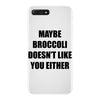 maybe broccoli doesn't like you either iPhone 7 Plus Case