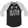 it&rsquo;s just a bunch of hocus pocus w 3/4 Sleeve Shirt