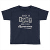 made in 1967 and still awesome Toddler T-shirt