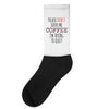 quitting coffee Socks