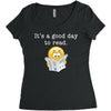 it's a good day to read Women's Triblend Scoop T-shirt