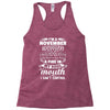 I Am A November Women Racerback Tank