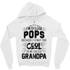 I Am Called Pops... Zipper Hoodie