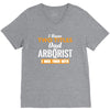 I Have Two Titles Dad And Arborist And I Rock Them Both V-Neck Tee
