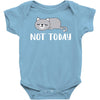 Cat Says Not Today Baby Bodysuit