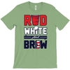 red white and brew T-Shirt