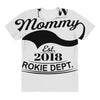 New Mommy 2018 Rokie Dept. All Over Women's T-shirt