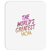 The World's Greatest Mom Mousepad