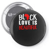 black love is beautiful Pin-back button