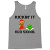 kickin it old skool Tank Top