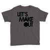 let's make out Youth Tee