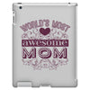 world's most awesome mom iPad 3 and 4 Case