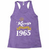 kings are born in 1965 Racerback Tank