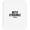 Beto O'rourke Texas Mousepad
