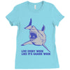 live every week like its shark week Ladies Fitted T-Shirt