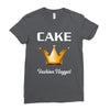cake fashion nugget Ladies Fitted T-Shirt