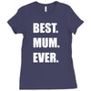 best. mum Ladies Fitted T-Shirt