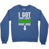 got your lucky charm Crewneck Sweatshirt