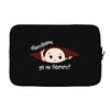 Disculpame Ya Es Febrero? Laptop sleeve